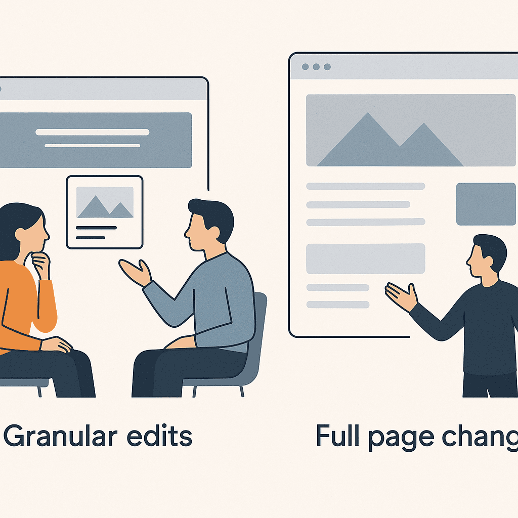 Granular Edits vs. Full Page Changes: Set Expectations Early
